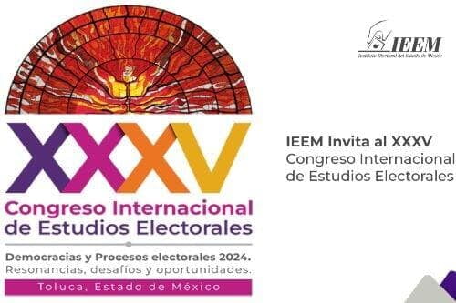 IEEM invita a XXXV Congreso Internacional de Estudios Electorales